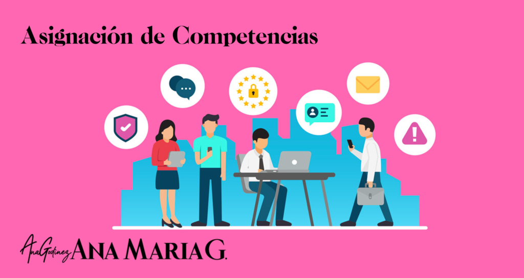 ASIGNACIÓN DE COMPETENCIAS